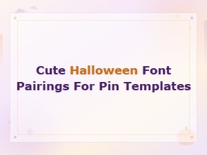 Cute Halloween Font Pairings for Pinterest Templates